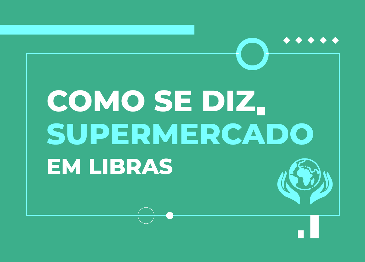 supermercado em libras